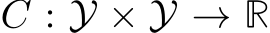  C : Y × Y → R