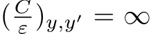  ( Cε )y,y′ = ∞