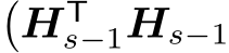 �HTs−1Hs−1