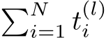 �Ni=1 t(l)i