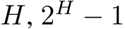  H, 2H − 1