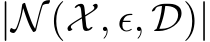  |N(X, ϵ, D)|