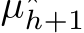  µ⋆h+1 