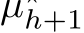  µ⋆h+1