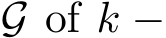  G of k −