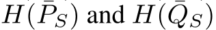  H( ¯PS) and H( ¯QS)