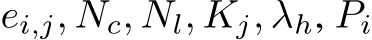  ei,j, Nc, Nl, Kj, λh, Pi