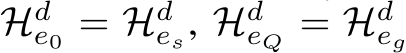  Hde0 = Hdes, HdeQ = Hdeg