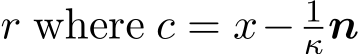  r where c = x− 1κn