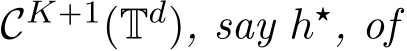  CK`1pTdq, say h‹, of