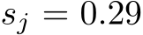  sj = 0.29