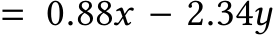 = 0.88x − 2.34y