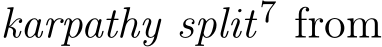  karpathy split7 from