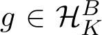  g ∈ HBK 