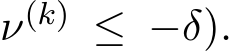 ν(k) ≤ −δ).