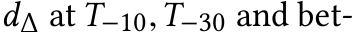  d∆ atT−10,T−30 and bet-