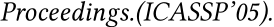  Proceedings.(ICASSP’05).