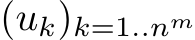(uk)k=1..nm