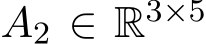  A2 ∈ R3×5 