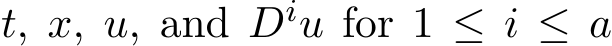  t, x, u, and Diu for 1 ≤ i ≤ a