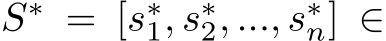  S∗ = [s∗1, s∗2, ..., s∗n] ∈