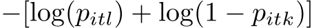  −[log(pitl) + log(1 − pitk)]