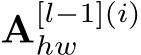  A[l−1](i)hw