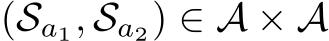  (Sa1, Sa2) ∈ A × A