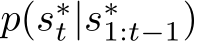  p(s∗t |s∗1:t−1)