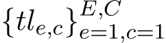 {tle,c}E,Ce=1,c=1 