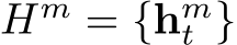  Hm = {hmt }