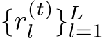 {r(t)l }Ll=1