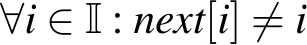 ∀i ∈ I : next[i] ̸= i