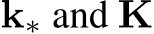  k∗ and K