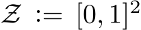  Z := [0, 1]2