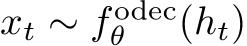  xt ∼ f odecθ (ht)