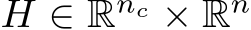  H ∈ Rnc × Rn