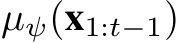 µψ(x1:t−1)