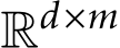  Rd×m