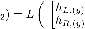 2) = L������hL,(y)hR,(y)