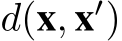  d(x, x′)