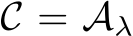  C = Aλ