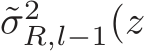 σ2R,l−1(z