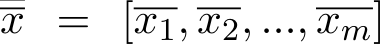 x = [x1, x2, ..., xm]