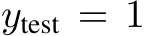  ytest = 1