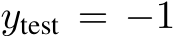  ytest = −1