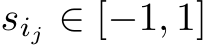  sij ∈ [−1, 1]