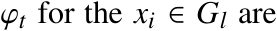  ϕt for the xi ∈ Gl are