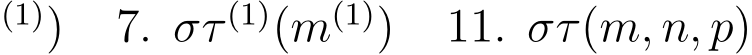 (1)) 7. στ (1)(m(1)) 11. στ(m, n, p)