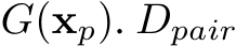  G(xp). Dpair